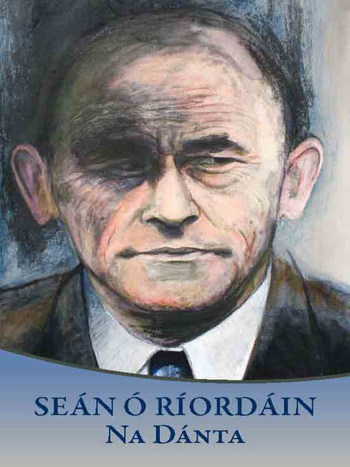Title details for Seán Ó Ríordáin by Seán Ó Ríordán - Available